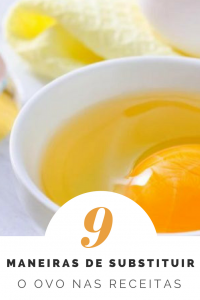 9 maneiras de substituir o ovo nas receitas